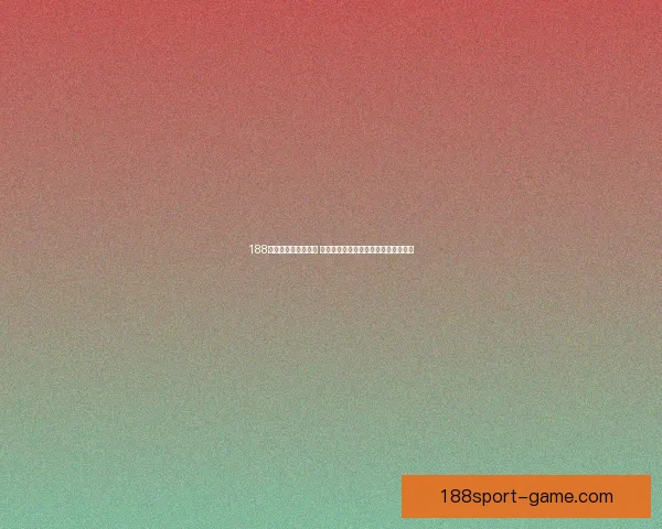 188体育世界杯买球攻略 全面解析如何提升投注技巧与获胜概率